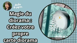 Magie du diorama : Créez votre propre carte diorama - Stampin' Up!