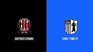 MATCH HIGHLIGHTS: SHEPSHED DYNAMO VS CORBY TOWN