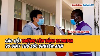 Câu hỏi đường lên đỉnh núi thử thách chuyên Anh - Anh Ngữ Baboo