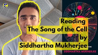 Reading The Song of the Cell by Siddhartha Mukherjee #reading