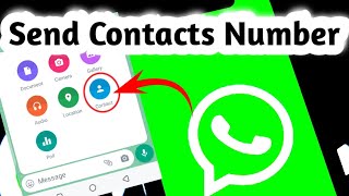 WhatsApp par contact number list kasay send karta ha | How to Send WhatsApp Contacts Number list