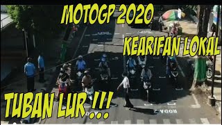 UNIK !!! JAGA JARAK DI TUBAN SEPERTI SIRKUIT MOTOGP