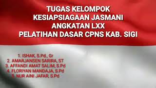 TUGAS KELOMPOK 1 KESIAPSIAGAAN JASMANI ANGKATAN LXX PELATIHAN DASAR CPNS KAB. SIGI