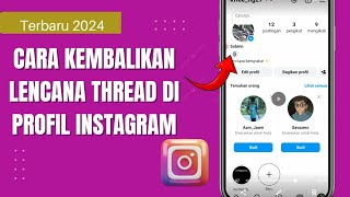 Cara Kembalikan Lencana Threads di Profil Instagram