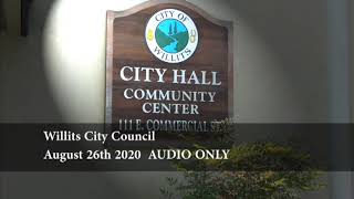 Willits City Council Meeting 8/26/2020.  Audio Meeting Only.