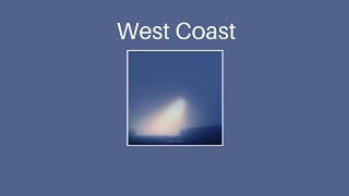 Gavin Haley - West Coast • Lyrics •