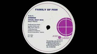 Family Of Few - Sunrise (Vocal Heat Mix)