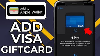 HOW TO ADD VISA GIFT CARD TO APPLE WALLET (2024)