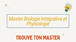 Master Biologie Intégrative et Physiologie - Trouve ton Master 2024