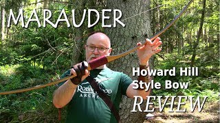 Marauder Howard Hill Style Bow - Review