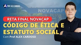 RETA FINAL CONCURSO NOVACAP - Código de ética e Estatuto social da NOVACAP