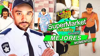 MEJORES MOMENTOS de ILLOJUAN en Supermarket Security Simulator 👮