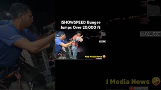 ISHOWSPEED SCARED BUNJEE JUMPS OVER 20,000❗FT FOR 32MIL SUBS CHAT TRICKS HIM GONE WRONG**#ishowspeed