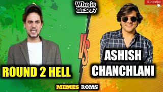 Ashish Chanchlani VS Roun 2 Hell || Zain Saifi And Ashish Chanchlani Funny Memes