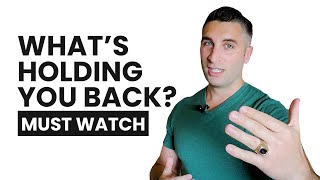 What's Holding You Back In Life? | How to Improve your Mindset & Grow | Personal Growth