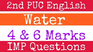 2nd PUC | English | Water | 4marks and 6marks questions and Answers I Question Paper | Shree Ram |