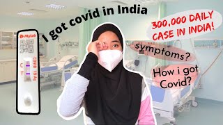 POSITIVE COVID on 3rd India Covid Wave  | Breaking the news to my family 💔