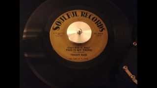 Tommy Bass - (Can't Help It, Baby) This Is My Thing - Soulful Records 1004