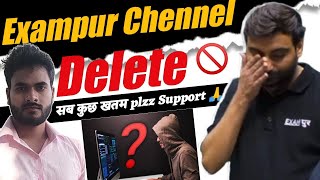 Exampur Channel Delete || Exampur Channel Delete कौन किया | Exampur || Support Exampur