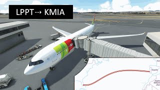 [MSFS] PART 1 TAP A330-900 | Lisbon (LPPT) ⇢ Miami (KMIA) #LongHaul [FS2020]