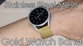 Samsung Galaxy Watch 4 | Gold Stainless Steel Mesh Watch Band