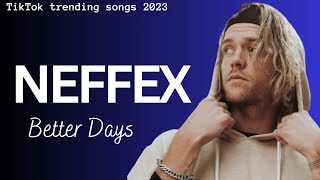 "BETTER DAYS" BY NEFFEX WITH LYRICS | Pop Princess Official