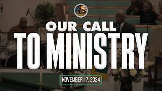 Our Call To Ministry |11/17/2024 | FSMBC