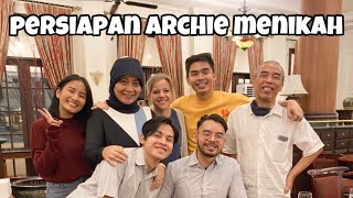 Ulang Tahun Archie dan Persiapan Nikah | Arvhie Jesi