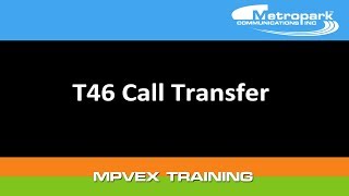 Yealink T46 - Call Transfer - MPVEX Cloud Phone System