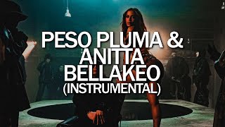 Peso Pluma & Anitta - BELLAKEO (Instrumental)