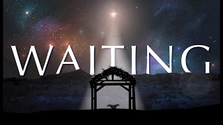 Waiting for Jesus- God's Love & Faithfulness