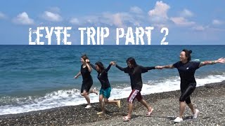 Last day adventure | Leyte Trip Part 2