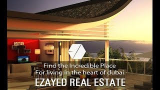 Find the incredible place for living in the heart of dubai