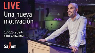 ⭕️✝ EN VIVO | Raúl Abraham | "Una nueva motivación" |  Iglesia Salem Madrid