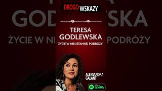 Jaki sposób na życie ma Teresa Godlewska? #drogowskazy