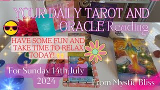 It's time to have some fun 😁 and chill 😎 today, Sunday 14th July 2024. Daily Tarot & Oracle Reading