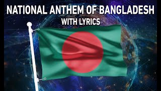 National Anthem of Bangladesh - আমার সোনার বাংলা (With lyrics)