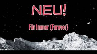 NEU! - Für Immer ( Forever)