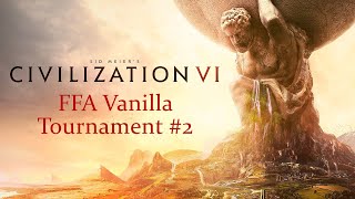 Второй FFA Vanilla турнир | 3 тур, группа D | Civilization 6