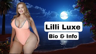 Lilli Luxe ✅ Curvy plus size model, Brand Ambassador, Age, Height, Weight, Lifestyle, Facts