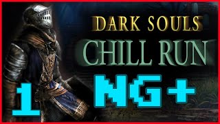 🔴 Dark Souls Chill Run | NG+ Part 1