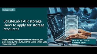 SciLifeLab FAIR storage – how to apply for storage resources