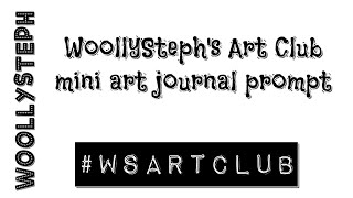 New prompt for the mini art journal #WSArtClub