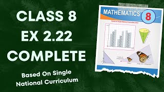 Class 8 Ex 2.22 Complete | Based On Single National curriculum