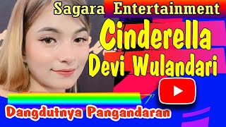 CINDERELLA DEVI WULANDARI COVER SAGARA ENTERTAINMENT KALIPUCANG PANGANDARAN