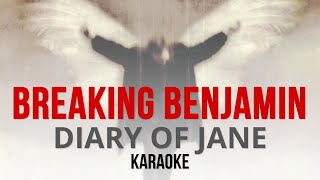 Breaking Benjamin - The Diary of Jane (Karaoke | Instrumental) (LOWER -3 semitones)