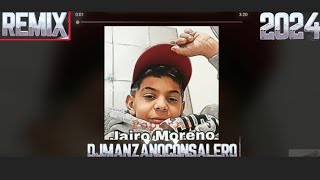 Jairo Moreno Popurrí - Remix - 2024 (Dj Manzano Con Salero)