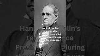 Hannibal Hamlin, Notable Events