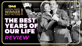 "The Best Year of Our Lives (1946)" A Countdown of the Academy Awards Best Pictures