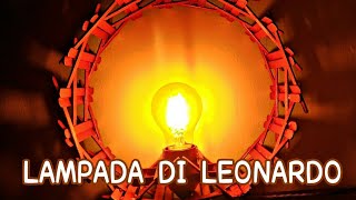 Lampada di Leonardo fai da te, ispirata ad un progetto di Leonardo da Vinci